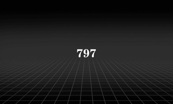 797