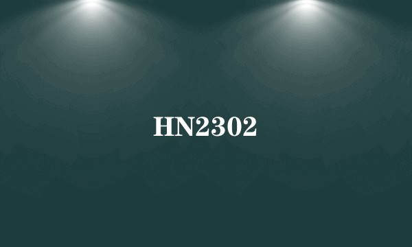 HN2302