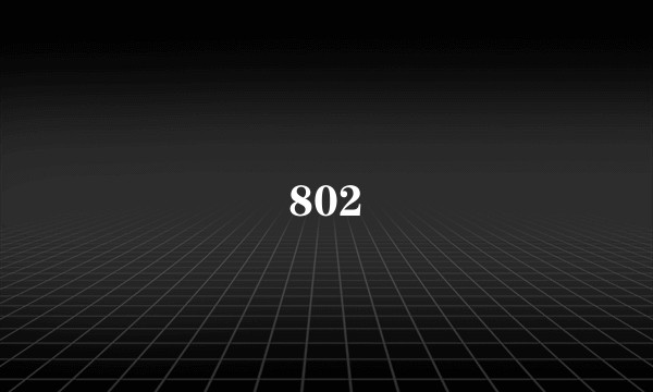 802