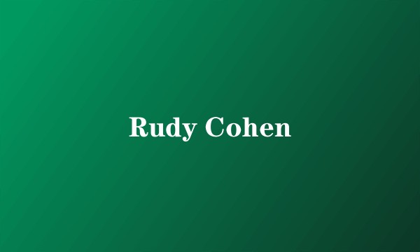 Rudy Cohen