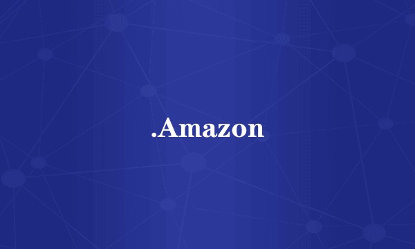 .Amazon