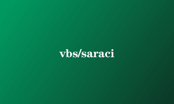 vbs/saraci
