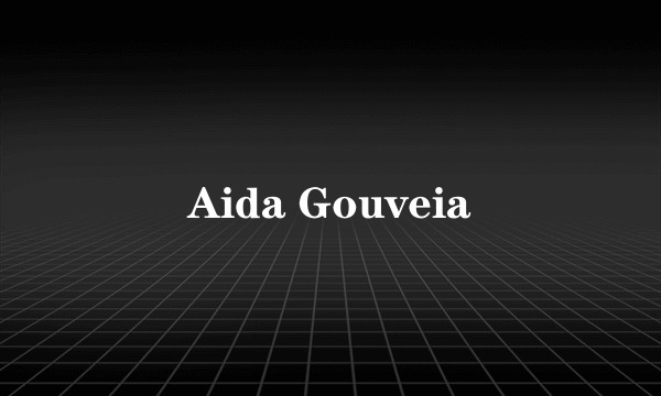 Aida Gouveia