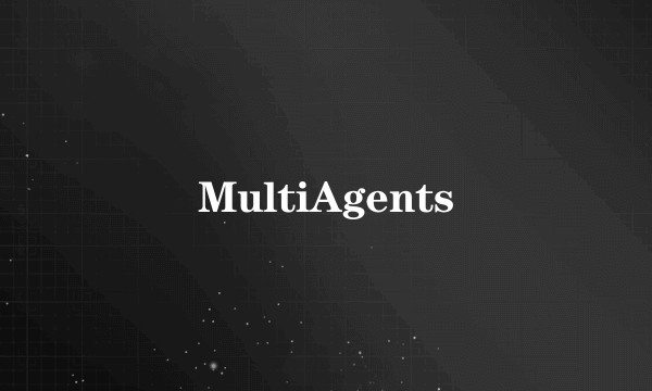 MultiAgents