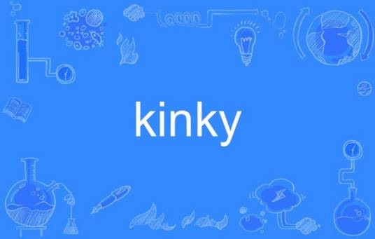 kinky