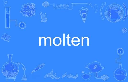 molten