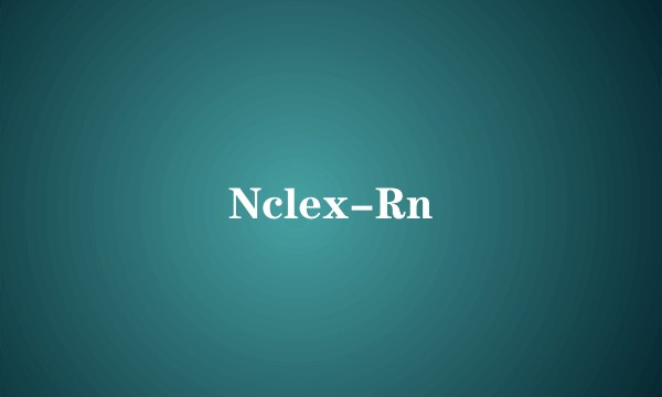 Nclex-Rn
