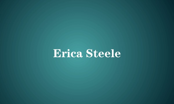 Erica Steele