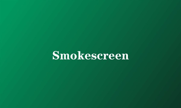 Smokescreen