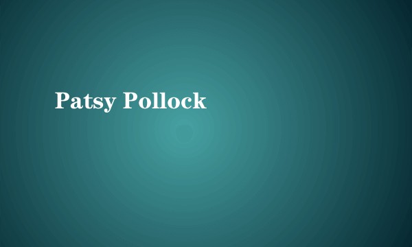 Patsy Pollock