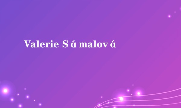 Valerie Sámalová