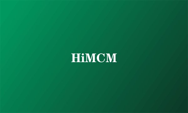 HiMCM