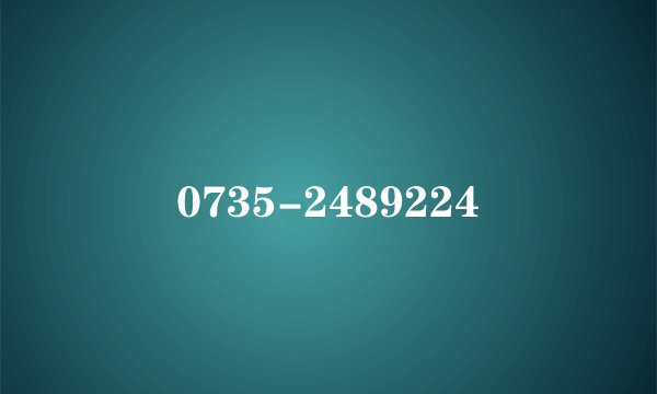 0735-2489224