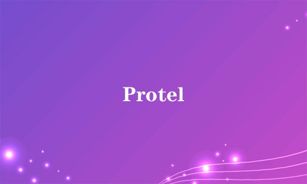 Protel
